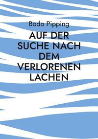 Produktbild: Auf der Suche nach dem verlorenen Lachen