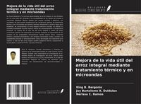 Produktbild: Mejora de la vida &uacute;til del arroz integral mediante tratamiento t&eacute;rmico y en microondas