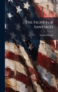 Produktbild: The Fight For Santiago