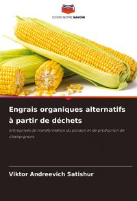 Produktbild: Engrais organiques alternatifs &agrave; partir de d&eacute;chets