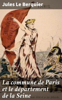 Produktbild: La commune de Paris et le d&eacute;partement de la Seine