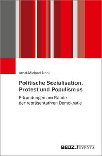 Produktbild: Politische Sozialisation, Protest und Populismus