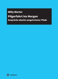 Produktbild: Pilgerfahrt ins Morgen