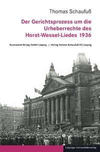 Produktbild: Der Gerichtsprozess um die Urheberrechte des Horst-Wessel-Liedes 1936
