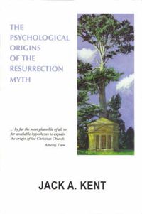 Produktbild: Kent, J: The Psychological Origins of the Resurrection Myth