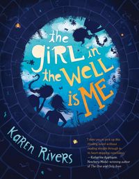 Produktbild: Rivers, K: Girl in the Well Is Me