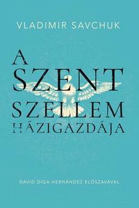 Produktbild: Host the Holy Ghost (Hungarian edition)