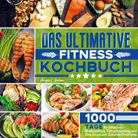 Produktbild: Das ultimative Fitness Kochbuch