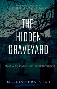 Produktbild: The Hidden Graveyard (Diaries of Darkness, #1)