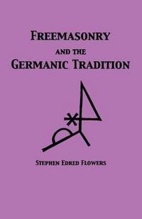 Produktbild: Freemasonry and the Germanic Tradition