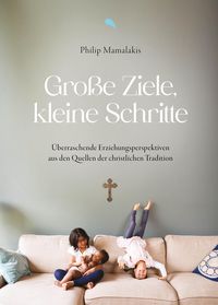 Produktbild: Gro&szlig;e Ziele, kleine Schritte
