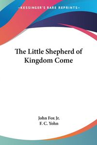 Produktbild: Fox Jr., J: Little Shepherd of Kingdom Come