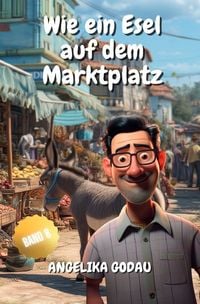 Produktbild: T&uuml;rkei f&uuml;r Anf&auml;nger / Wie ein Esel auf dem Marktplatz