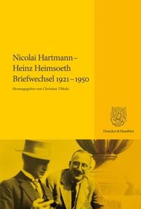 Produktbild: Nicolai Hartmann &ndash; Heinz Heimsoeth. Briefwechsel 1921&ndash;1950