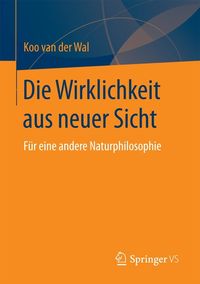 Produktbild: Die Wirklichkeit aus neuer Sicht