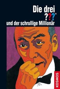 Produktbild: Die drei ??? und der schrullige Million&auml;r