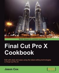 Produktbild: Final Cut Pro X Cookbook