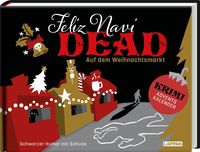 Bild vom Artikel Feliz NaviDEAD: Auf dem Weihnachtsmarkt vom Autor Olga Hopfauf u. Stephan Baumgarten