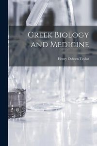 Produktbild: Greek Biology and Medicine [microform]