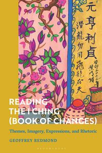 Produktbild: Reading the I Ching (Book of Changes)