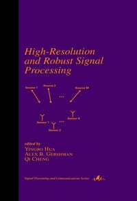 Produktbild: High-Resolution and Robust Signal Processing