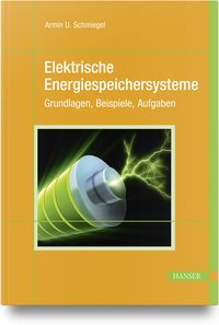 Bild vom Artikel Elektrische Energiespeichersysteme vom Autor Armin U. Schmiegel