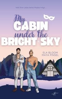 Produktbild: My Cabin under the Bright Sky - Bennet & Indigo