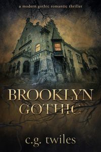 Produktbild: Brooklyn Gothic: A Modern Gothic Romantic Thriller