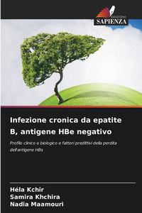 Produktbild: Infezione cronica da epatite B, antigene HBe negativo