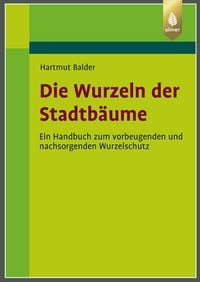 Produktbild: Die Wurzeln der Stadtb&auml;ume