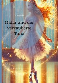 Produktbild: Malia und der verzauberte Tanz