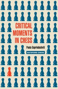 Produktbild: Critical Moments in Chess