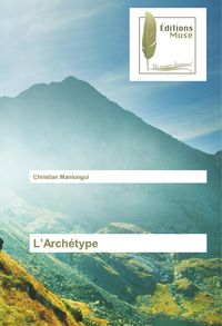 Produktbild: Maniongui, C: L'Arch&eacute;type