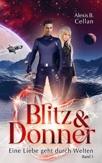 Produktbild: Blitz & Donner - Eine Liebe geht durch Welten