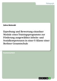 Produktbild: Erprobung und Bewertung einzelner Module eines Trainingsprogramms zur F&ouml;rderung ausgew&auml;hlter Arbeits- und Sozialkompeten