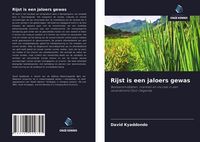 Produktbild: Rijst is een jaloers gewas