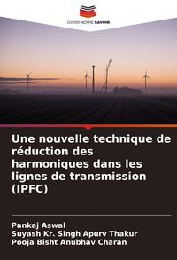 Produktbild: Une nouvelle technique de r&eacute;duction des harmoniques dans les lignes de transmission (IPFC)