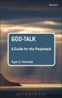 Produktbild: Peterson, R: God-Talk: A Guide for the Perplexed