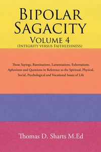 Produktbild: Bipolar Sagacity Volume 4 (Integrity Versus Faithlessness)