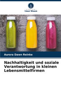 Produktbild: Nachhaltigkeit und soziale Verantwortung in kleinen Lebensmittelfirmen