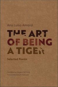 Produktbild: Amaral, A: Art of Being a Tiger