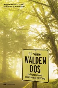 Bild vom Artikel Walden dos : hacia una sociedad científicamente construida. Millones de lectores ya han descubierto un mundo mejor vom Autor B. F. Skinner