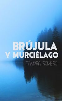 Produktbild: Br&uacute;jula y murci&eacute;lago
