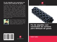 Produktbild: Fio de algod&atilde;o com nanotubos de carbono para dete&ccedil;&atilde;o de gases