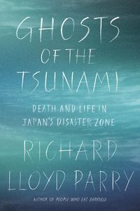 Produktbild: Parry, R: Ghosts of the Tsunami