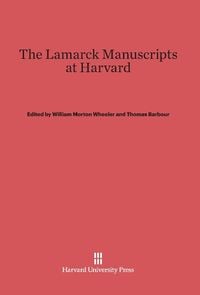 Produktbild: The Lamarck Manuscripts at Harvard