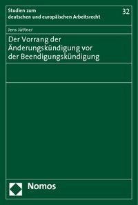 Produktbild: Der Vorrang der &Auml;nderungsk&uuml;ndigung vor der Beendigungsk&uuml;ndigung