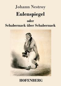 Produktbild: Eulenspiegel oder Schabernack &uuml;ber Schabernack