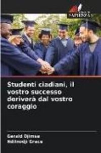 Produktbild: Studenti ciadiani, il vostro successo deriver&agrave; dal vostro coraggio