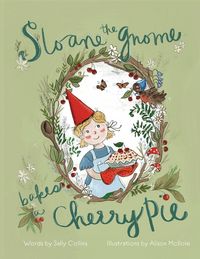 Produktbild: Sloane the Gnome Bakes a Cherry Pie